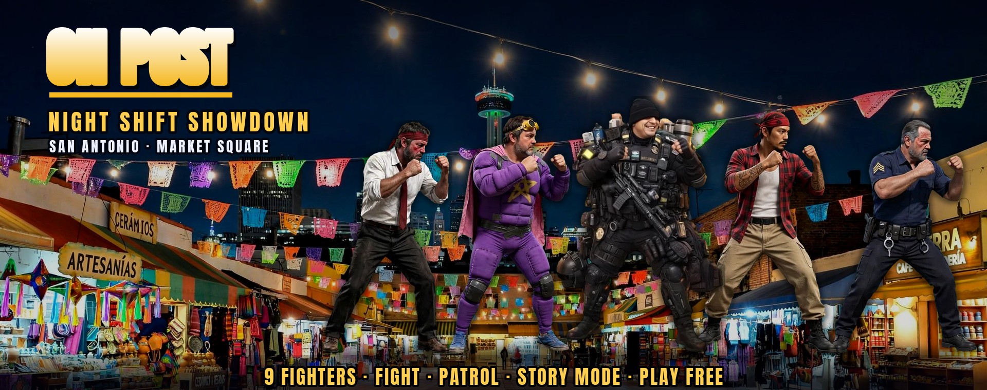 ON POST — Night Shift Showdown. The Officer and the night-shift roster at Market Square, San Antonio. 9 fighters — Fight, Patrol and Story mode. Play free.